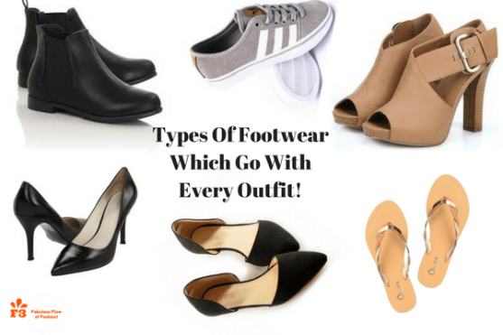 types of footwear which go with every outfit | Fabulous flow Of Fashion
